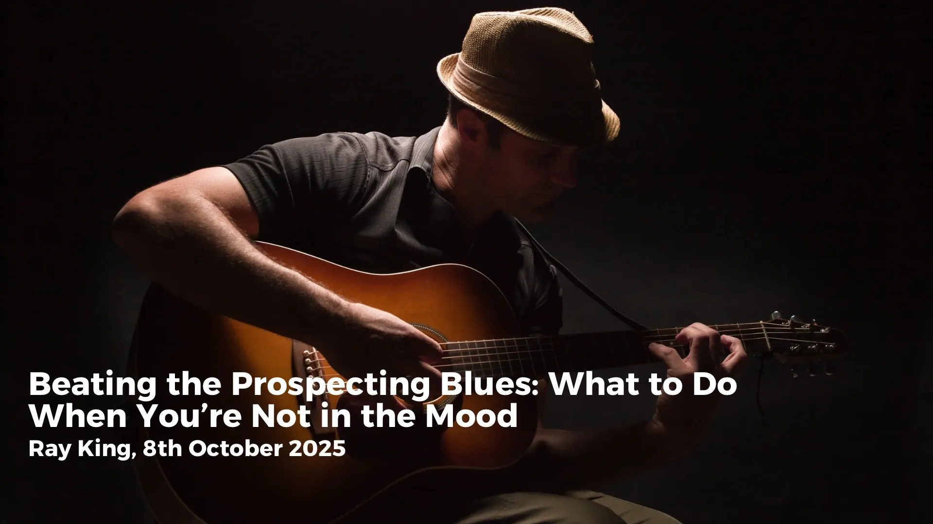 beating the prospecting blues what to do when