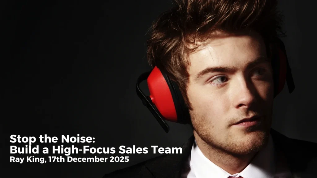stop the noise build a high focus sales team