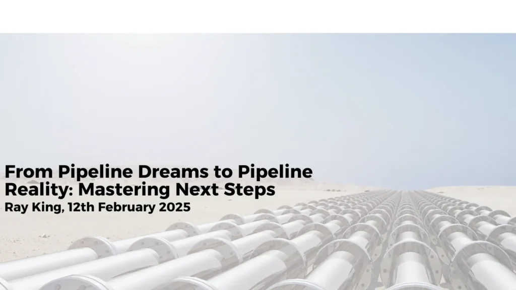 from pipeline dreams to pipeline reality mastering next steps