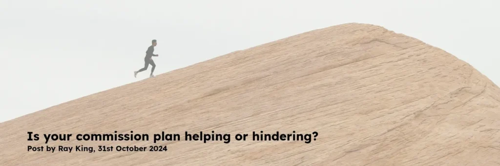 is your commission plan helping or hindering?