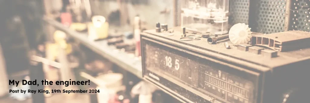 my dad, the engineer