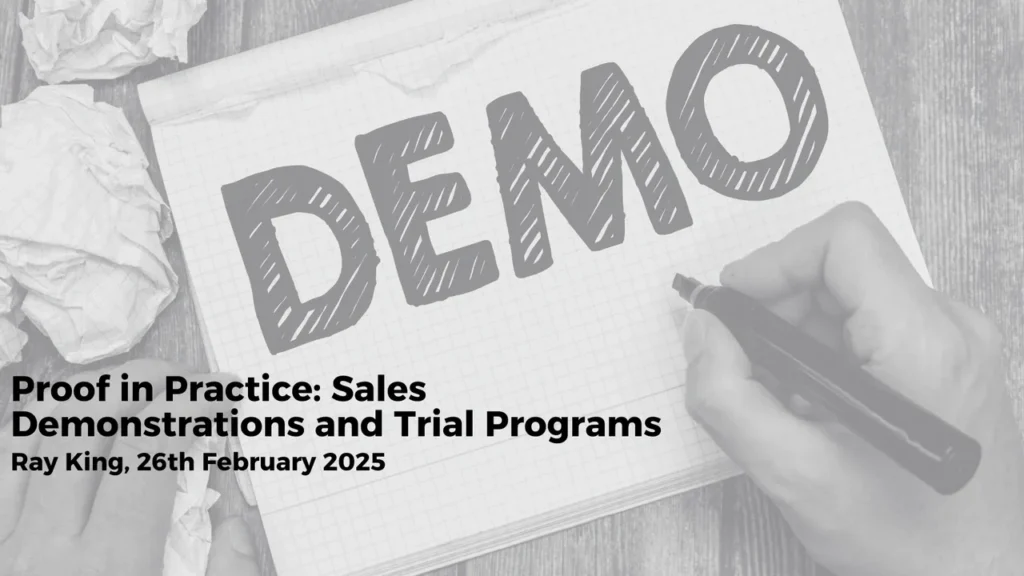 proof in practice sales demonstrations and trial programs