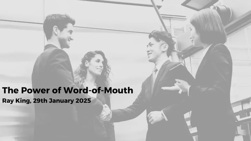 the power of word of mouth
