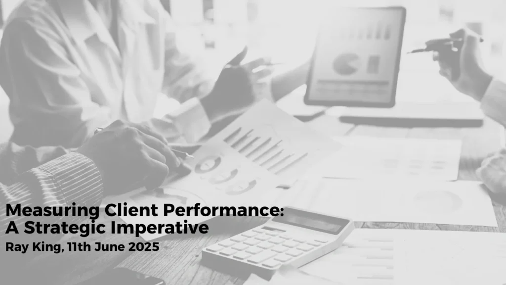 measuring client performance a strategic imperative