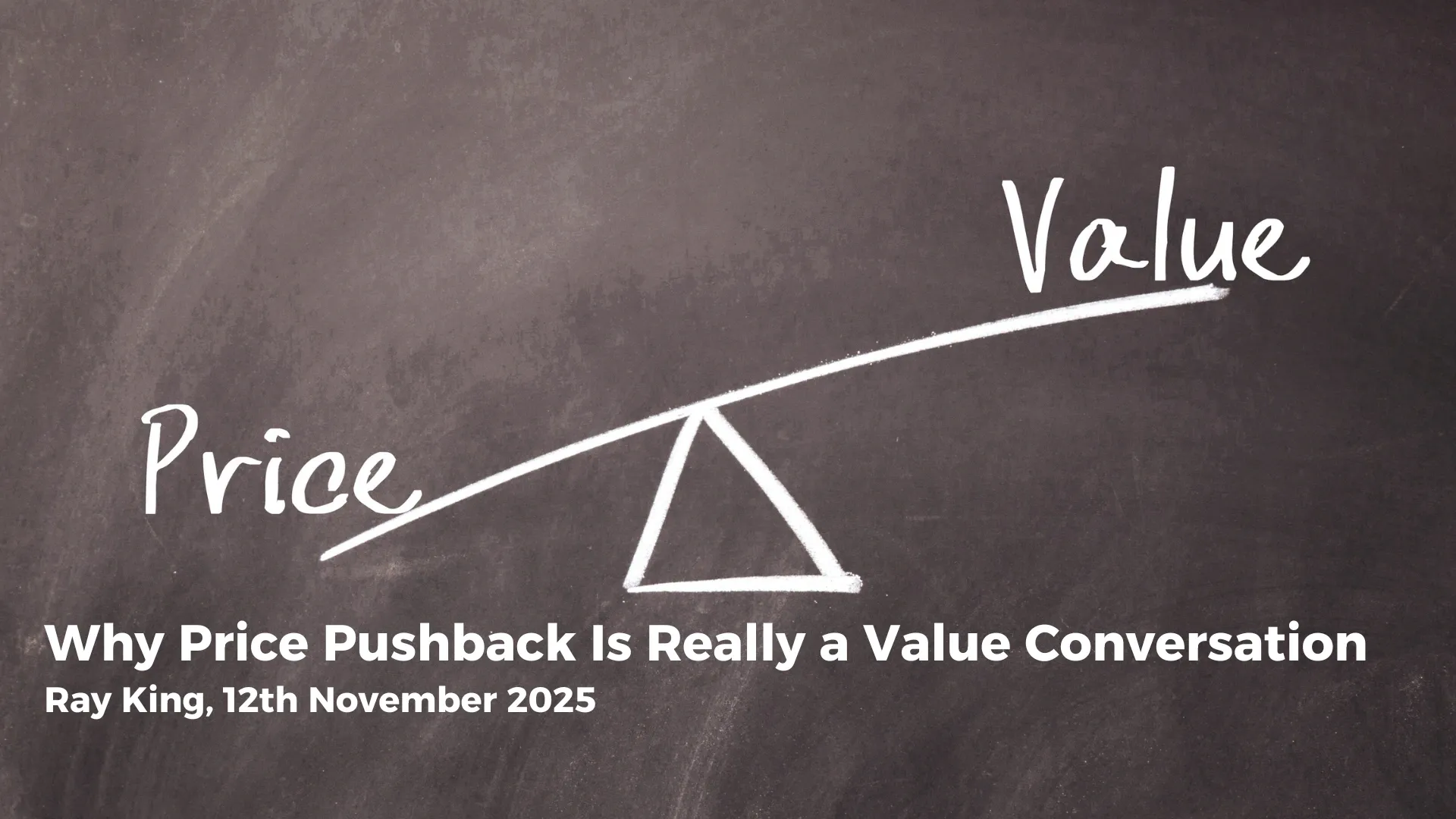 why price pushback is really a value conversat