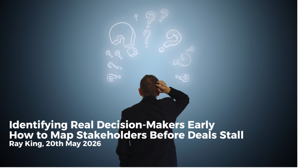Identifying Real Decision-Makers Early: How to Map Stakeholders Before Deals Stall Sales professional considering stakeholder mapping and decision-makers during a business sales process.